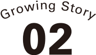 Growing Story 02