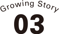Growing Story 03