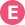 E