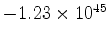 $-1.23\times 10^{45}$